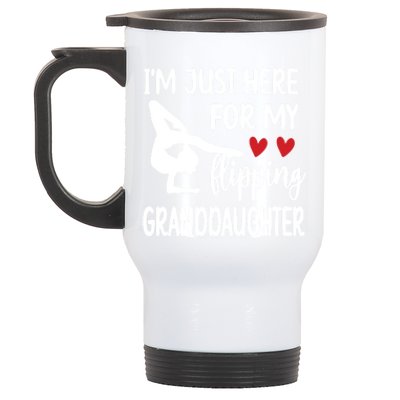 Here For My Granddaughter Gymnastics Grandma Of Gymnast Gift Stainless Steel Travel Mug