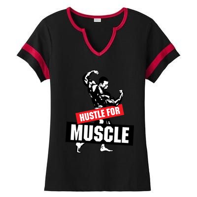 Hustle For Muscle Funny Graphic Design For The Bodybuilders Gift Ladies Halftime Notch Neck Tee