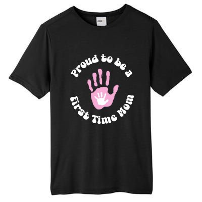 Happy First MotherS Day New Mom Mothertobe Firsttime Mom Gift Tall Fusion ChromaSoft Performance T-Shirt