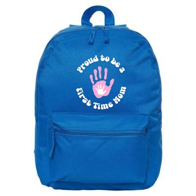 Happy First MotherS Day New Mom Mothertobe Firsttime Mom Gift 16 in Basic Backpack