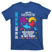 His Fight My Fight Blue Nephew Autism Awareness Aunt Uncle Gift T-Shirt