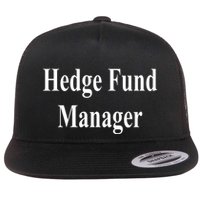 Hedge Fund Manager Flat Bill Trucker Hat