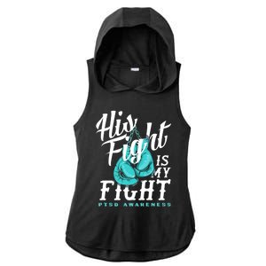 His Fight My Fight Ptsd Awareness Great Gift Ladies PosiCharge Tri-Blend Wicking Draft Hoodie Tank