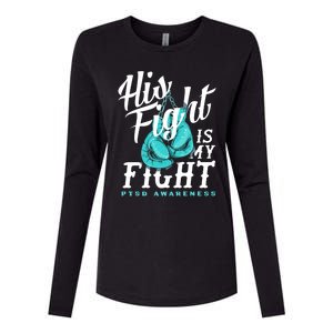 His Fight My Fight Ptsd Awareness Great Gift Womens Cotton Relaxed Long Sleeve T-Shirt