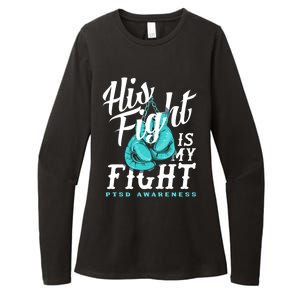 His Fight My Fight Ptsd Awareness Great Gift Womens CVC Long Sleeve Shirt