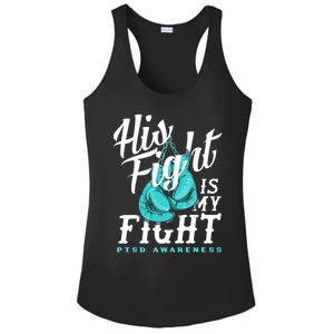 His Fight My Fight Ptsd Awareness Great Gift Ladies PosiCharge Competitor Racerback Tank