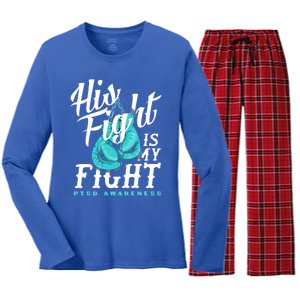 His Fight My Fight Ptsd Awareness Great Gift Women's Long Sleeve Flannel Pajama Set 