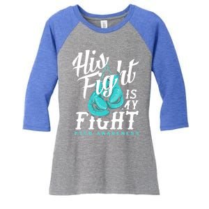 His Fight My Fight Ptsd Awareness Great Gift Women's Tri-Blend 3/4-Sleeve Raglan Shirt