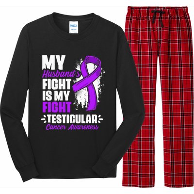 Husband Fight My Fight Testicle Testicular Cancer Awareness Long Sleeve Pajama Set