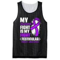 Husband Fight My Fight Testicle Testicular Cancer Awareness Mesh Reversible Basketball Jersey Tank