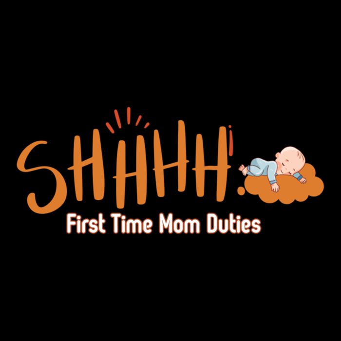 Happy First MotherS Day New Mom Shhhh Firsttime Mom Duties Cool Gift Cooling Performance Crew T-Shirt