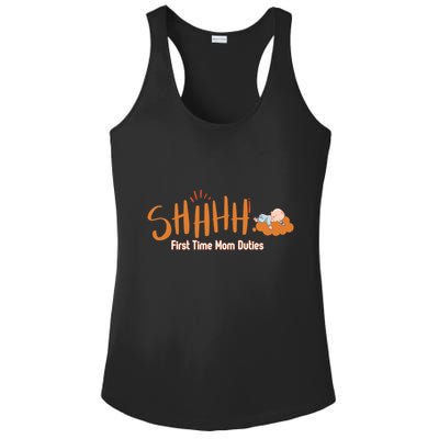 Happy First MotherS Day New Mom Shhhh Firsttime Mom Duties Cool Gift Ladies PosiCharge Competitor Racerback Tank