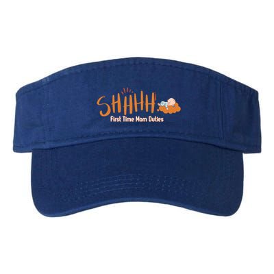 Happy First MotherS Day New Mom Shhhh Firsttime Mom Duties Cool Gift Visor