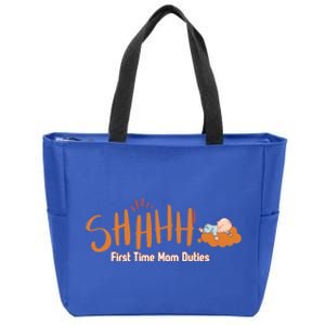 Happy First MotherS Day New Mom Shhhh Firsttime Mom Duties Cool Gift Zip Tote Bag