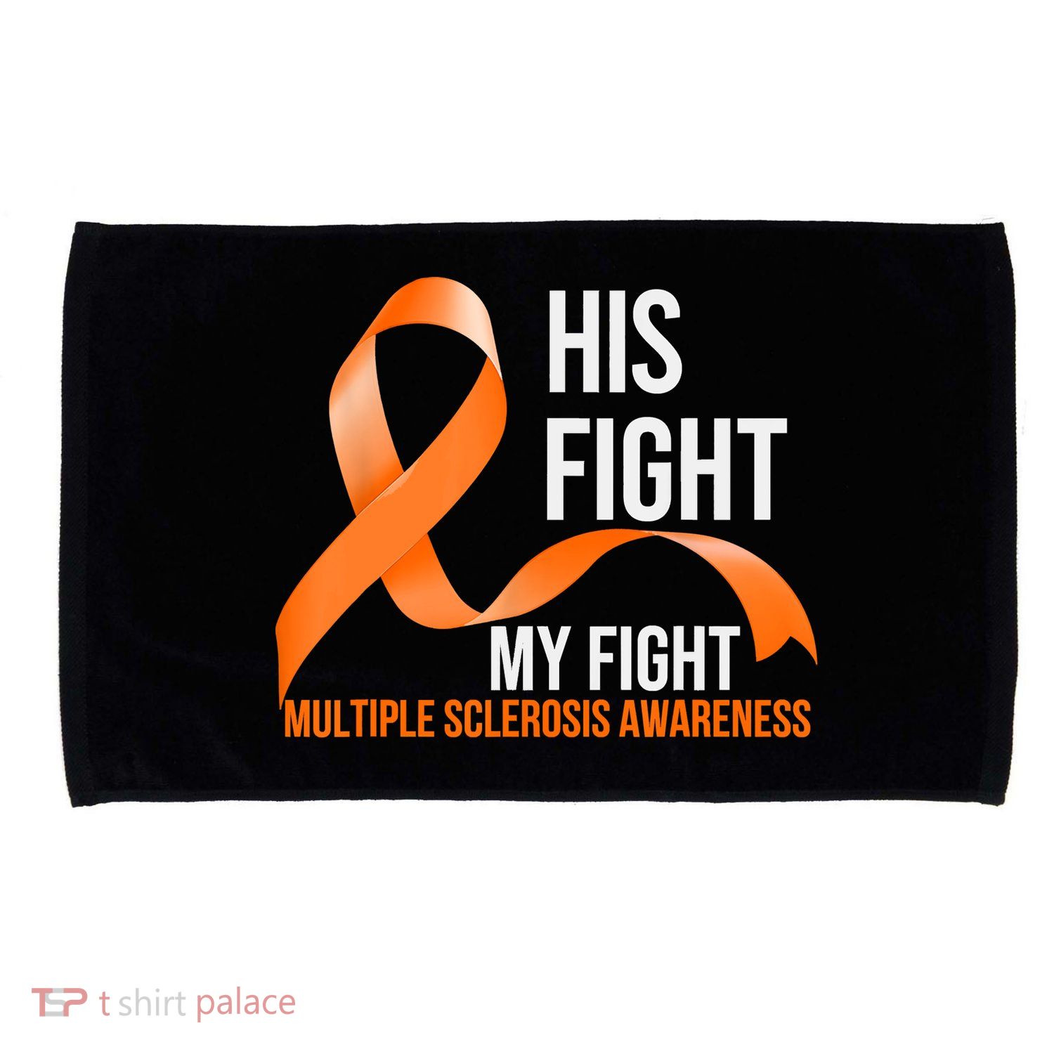 His Fight My Fight Multiple Sclerosis MS Warrior Microfiber Hand Towel