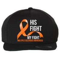 His Fight My Fight Multiple Sclerosis MS Warrior Wool Snapback Cap