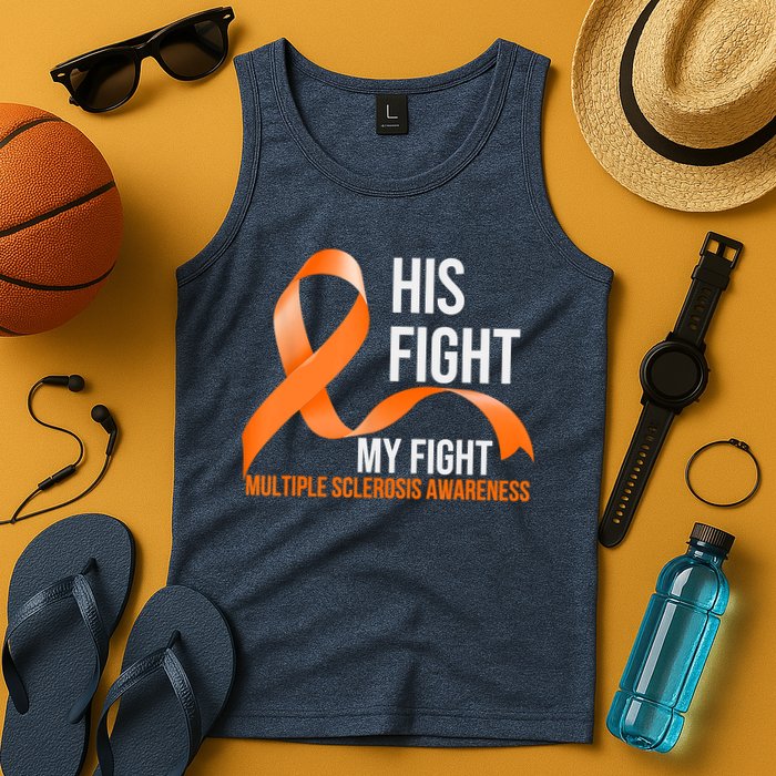 His Fight My Fight Multiple Sclerosis MS Warrior Tank Top