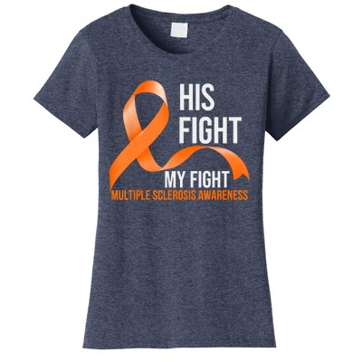 His Fight My Fight Multiple Sclerosis MS Warrior Women's T-Shirt