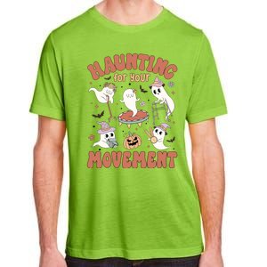 Haunting For Movement Halloween Physical Therapist Adult ChromaSoft Performance T-Shirt