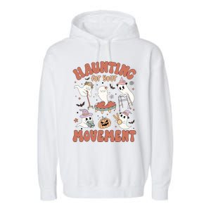 Haunting For Movement Halloween Physical Therapist Garment-Dyed Fleece Hoodie