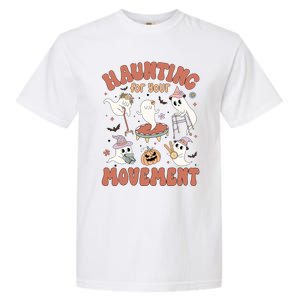 Haunting For Movement Halloween Physical Therapist Garment-Dyed Heavyweight T-Shirt