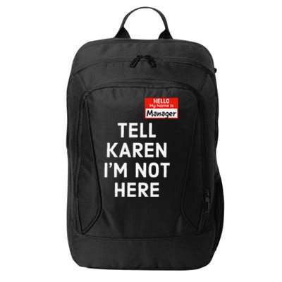 Halloween Funny Manager Last Minute Costume Karen Couples City Backpack