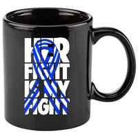 Als Her Fight Is My Fight 11oz C Handle Ceramic Mug