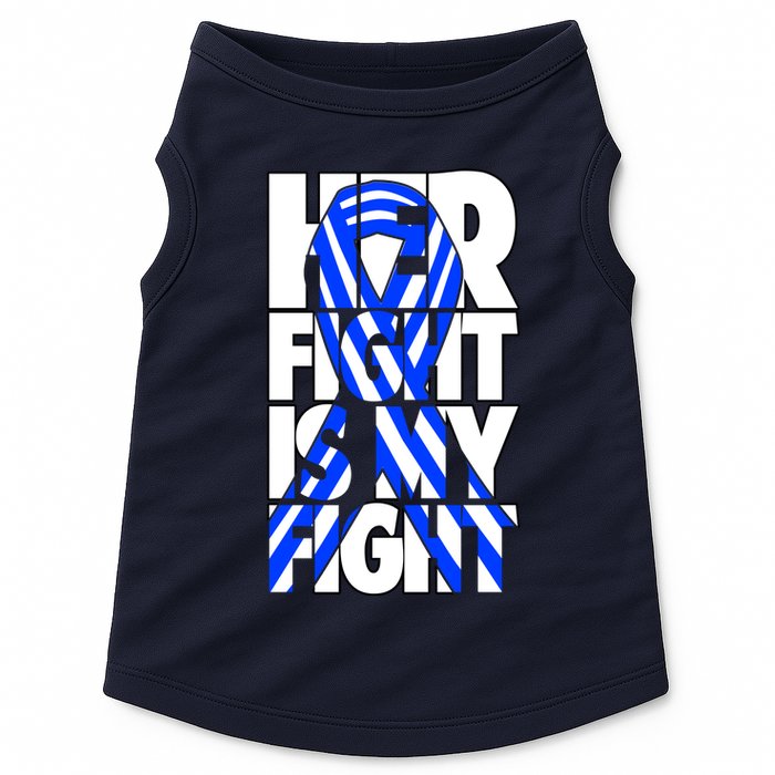 Als Her Fight Is My Fight Doggie Tank