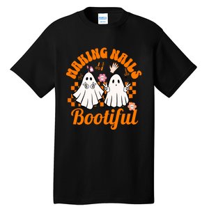 Halloween For Nail Technicians Artists Making Nails Bootiful Gift Tall T-Shirt