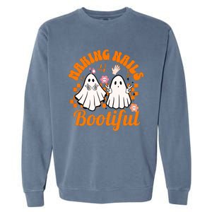 Halloween For Nail Technicians Artists Making Nails Bootiful Gift Garment-Dyed Sweatshirt