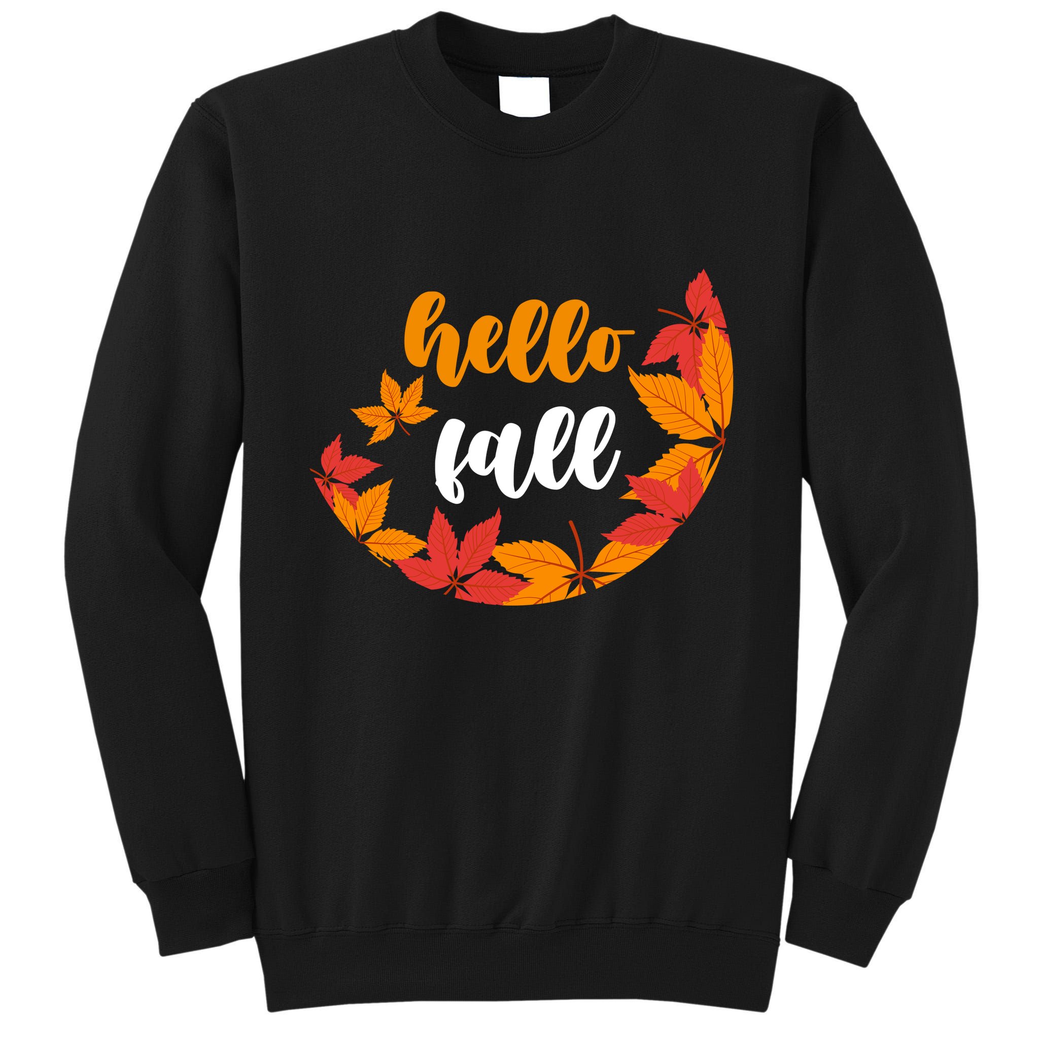 Hello Fall Nature Lover Tall Sweatshirt