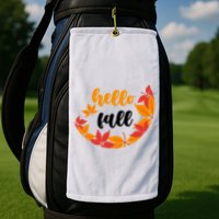 Hello Fall Nature Lover Golf Towel