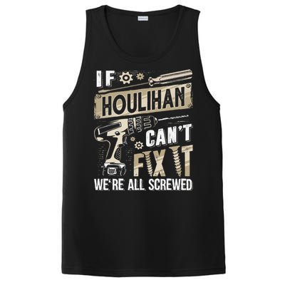 Houlihan Family Name If Houlihan CanT Fix It PosiCharge Competitor Tank