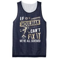 Houlihan Family Name If Houlihan CanT Fix It Mesh Reversible Basketball Jersey Tank