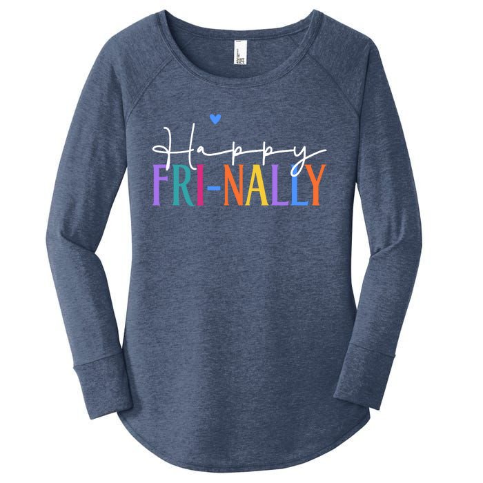 Happy Friyay New Teacher Life Wo Frinally Friday Lover Women's Perfect Tri Tunic Long Sleeve Shirt