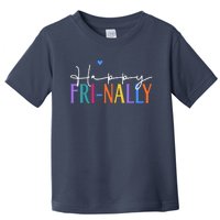 Happy Friyay New Teacher Life Wo Frinally Friday Lover Toddler T-Shirt