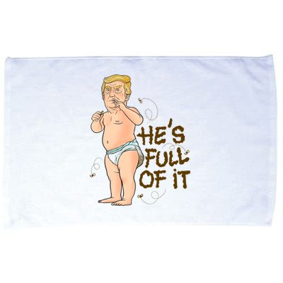 He's Full Of It Funny Baby Trump Politcal Microfiber Hand Towel