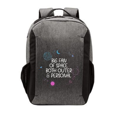 Huge Fan Of Space Both Outer ItS Too Peopley Personal Gift Vector Backpack