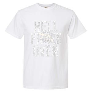 Hell Froze Over Garment-Dyed Heavyweight T-Shirt