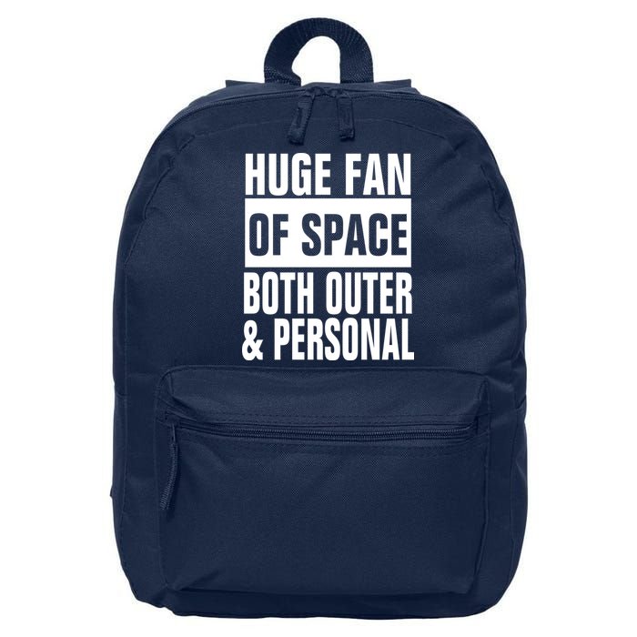 Huge Fan Of Space Both Outer And Personal 16 in Basic Backpack