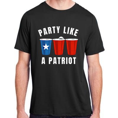 Happy Fourth Of July Party Like Patriot Funny Beer Pong Usa Gift Adult ChromaSoft Performance T-Shirt