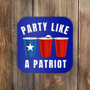 Happy Fourth Of July Party Like Patriot Funny Beer Pong Usa Gift Coaster