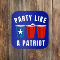 Happy Fourth Of July Party Like Patriot Funny Beer Pong Usa Gift Coaster