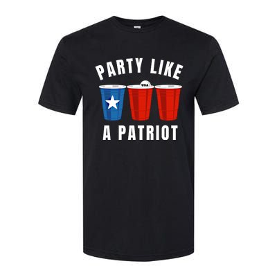 Happy Fourth Of July Party Like Patriot Funny Beer Pong Usa Gift Softstyle CVC T-Shirt