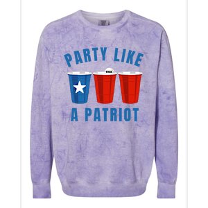 Happy Fourth Of July Party Like Patriot Funny Beer Pong Usa Funny Gift Colorblast Crewneck Sweatshirt