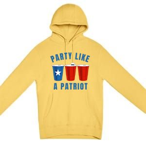 Happy Fourth Of July Party Like Patriot Funny Beer Pong Usa Funny Gift Premium Pullover Hoodie