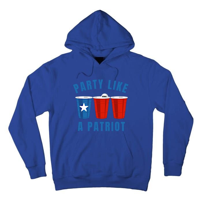 Happy Fourth Of July Party Like Patriot Funny Beer Pong Usa Funny Gift Tall Hoodie