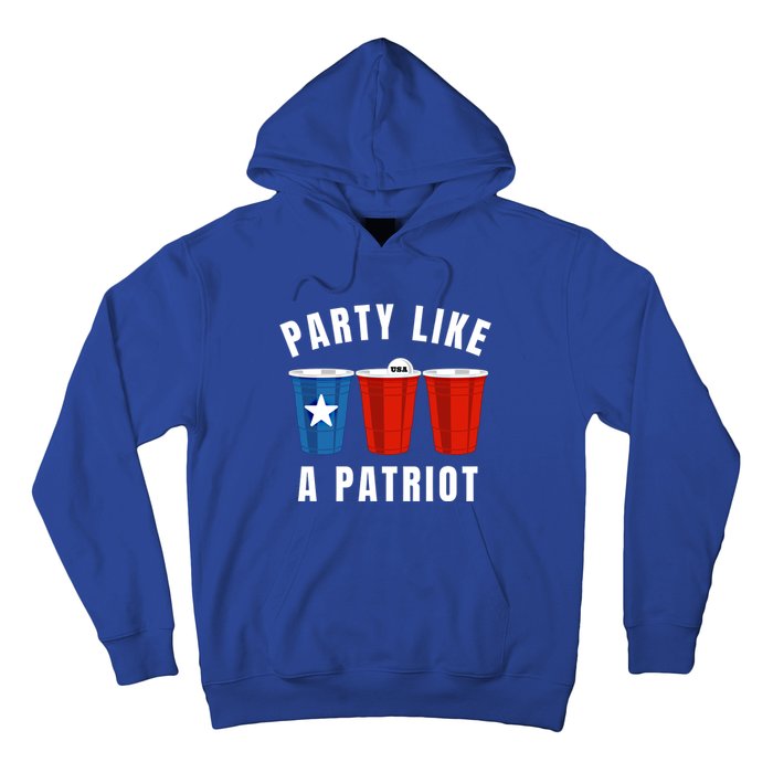 Happy Fourth Of July Party Like Patriot Funny Beer Pong Usa Funny Gift Hoodie