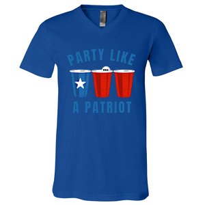 Happy Fourth Of July Party Like Patriot Funny Beer Pong Usa Cool Gift V-Neck T-Shirt