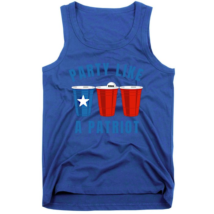 Happy Fourth Of July Party Like Patriot Funny Beer Pong Usa Cool Gift Tank Top